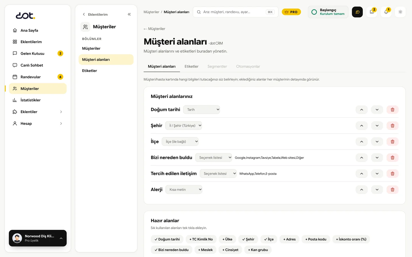 dot CRM müşteri alanları: doğum tarihi, şehir, ilçe, seçenek listesi ve kısa metin alanları ile tek tıkla eklenen hazır alanlar