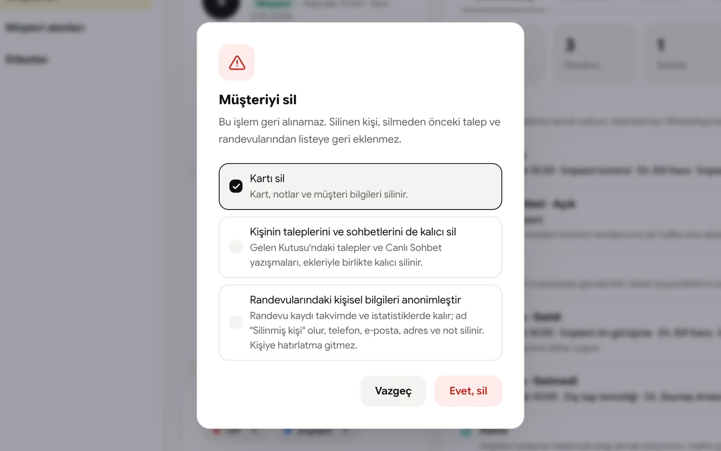 dot CRM müşteriyi sil penceresi: kartı silme, talep ve sohbetleri kalıcı silme, randevulardaki kişisel bilgileri anonimleştirme seçenekleri