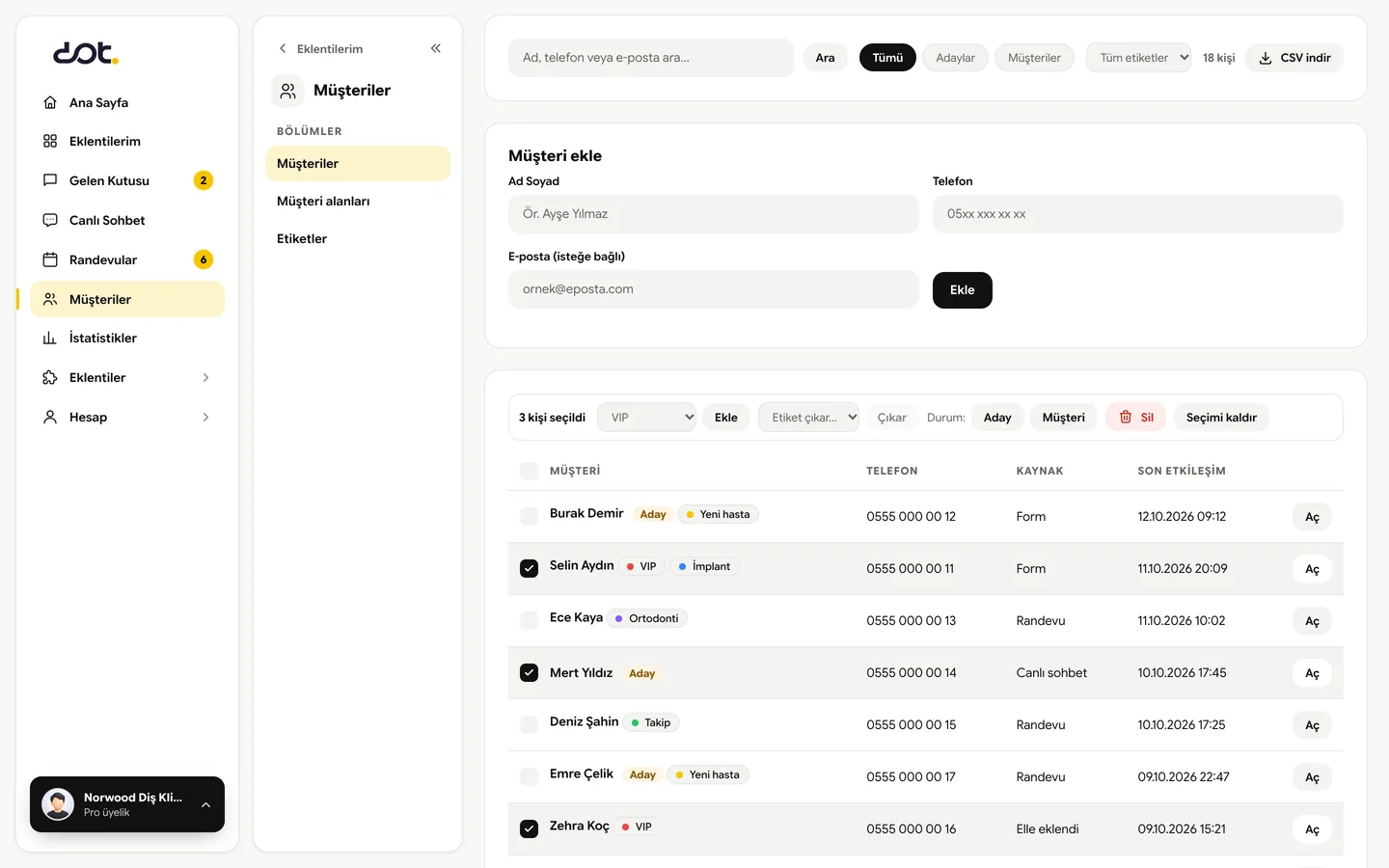 dot CRM toplu işlem: üç kişi seçili, etiket ekleme, durum değiştirme ve silme düğmeleri, üstte CSV indir